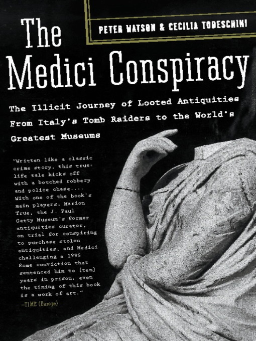 Title details for The Medici Conspiracy by Peter Watson - Available
